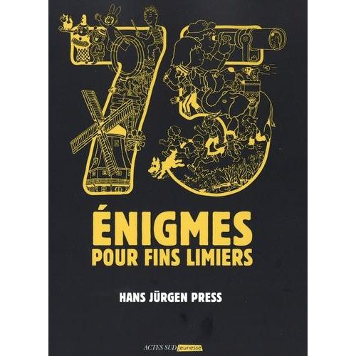 75 Énigmes Pour Fins Limiers