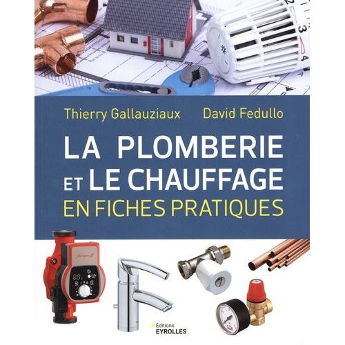 La Plomberie Et Le Chauffage En Fiches Pratiques