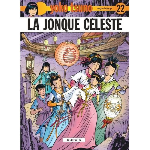 Yoko Tsuno Tome 22 - La Jonque Céleste