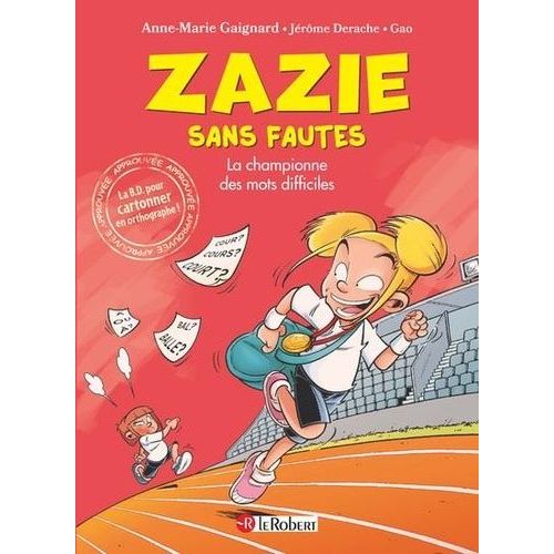 Zazie Sans Fautes - La Championne Des Mots Difficiles