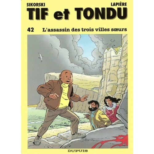 Tif Et Tondu Tome 42 - L'assassin Des Trois Villes Soeurs