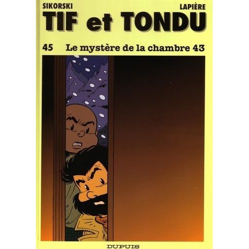 Tif Et Tondu Tome 45 - Le Mystère De La Chambre 43