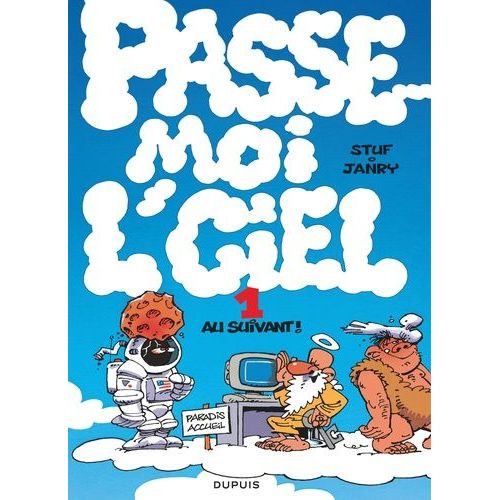 Passe-Moi L'ciel Tome 1 - Au Suivant