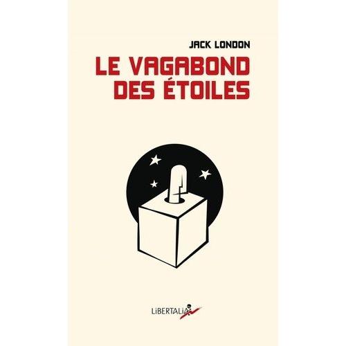 Le Vagabond Des Étoiles - Contes De La Camisole