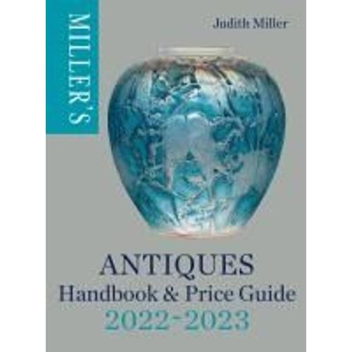 Miller's Antiques Handbook & Price Guide 2022-2023