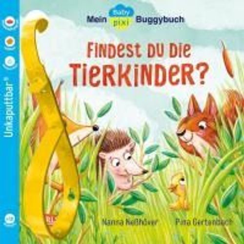 Baby Pixi (Unkaputtbar) 143: Mein Baby-Pixi-Buggybuch: Findest Du Die Tierkinder?