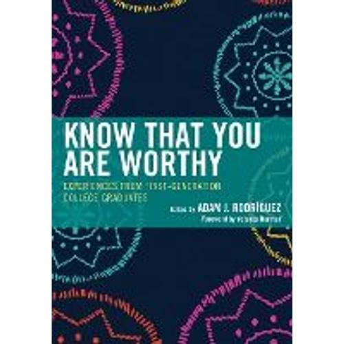 Know That You Are Worthy