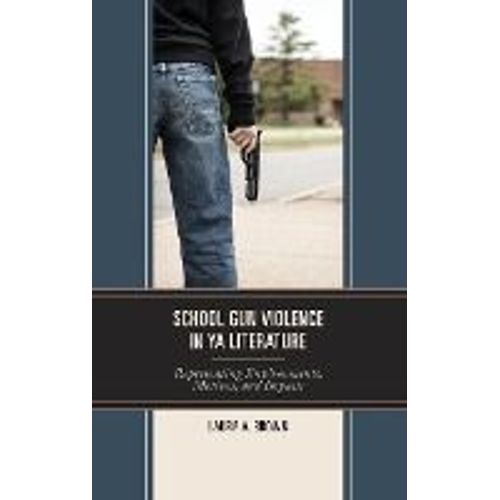 School Gun Violence In Ya Literature