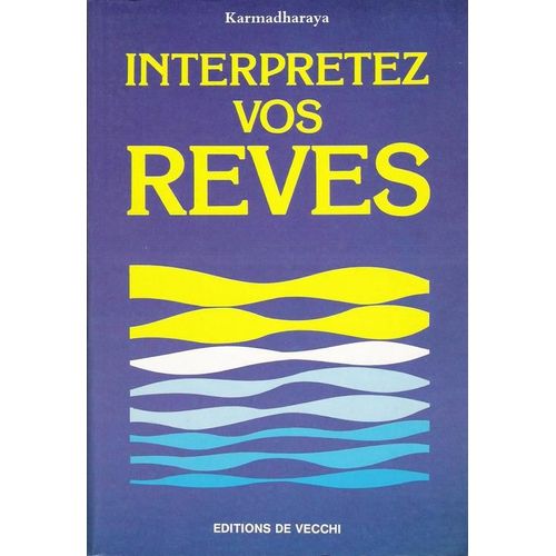 Interprétez Vos Rêves