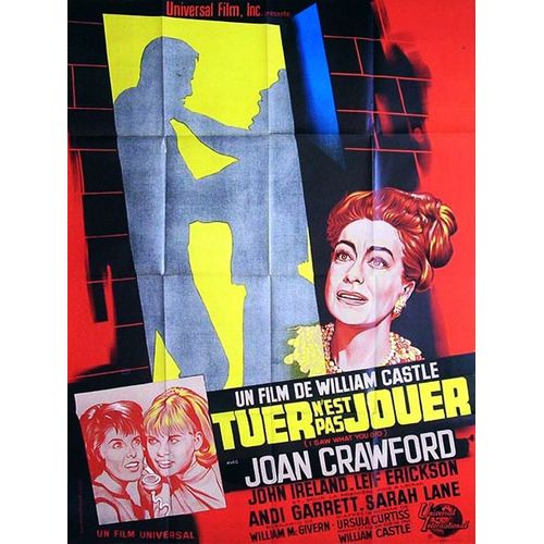 Tuer N Est Pas Jouer (I Saw What You Did) - Véritable Affiche De Cinéma Pliée - Format 120x160 Cm - De William Castle Avec Joan Crawford, John Ireland, Leif Erickson, Sarah Lane - 1965