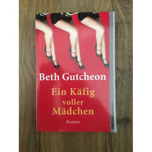 Beth Gutcheon Ein Kafig Voller Mädchen