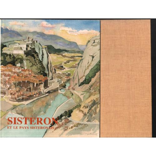 Sisteron Et Le Pays Sisteronais