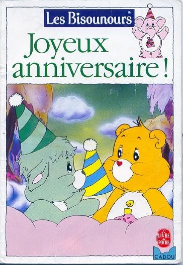 Les Bisounours Joyeux Anniversaire Enfant Jeunesse Rakuten