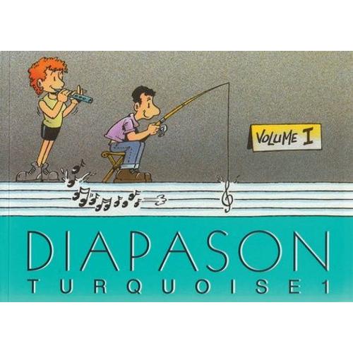 Diapason Turquoise - Tome 1, Carnet De 230 Chants Avec Partitions Et Accords, Chants Populaires Du Pays De France Avec "Guide-Chants" Sur Cd-Rom, Édition 2002