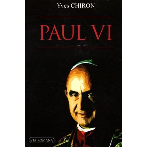 Paul Vi - Le Pape Écartelé