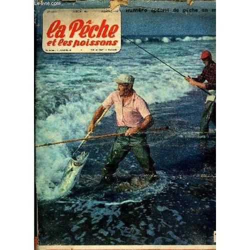 La Pêche Et Les Poissons N° 177 - Comment Pêcher Les Champions, William Bill Turner, Lacroix, Pierre Cauchois, Michel Fuchs, Jean Warnier, Clifford Stubbings, Marcel Auscher, Le Rendez Vous D Été Par(...)