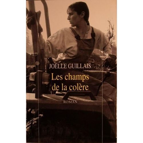 Les Champs De La Colère
