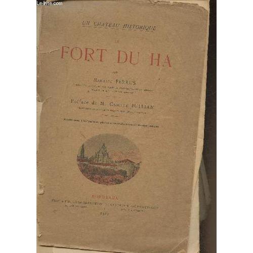 Le Fort Du Ha (Collection Un Chateau Historique)