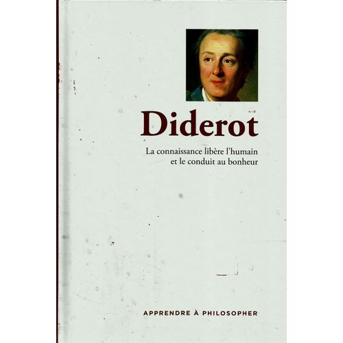 Diderot : La Connaissance Libère L'humain Et Le Conduit Au Bonheur