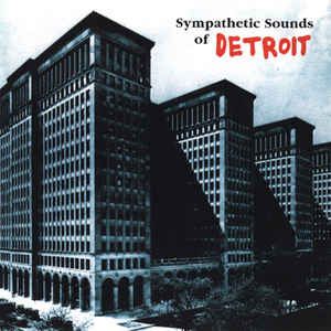 Sympathetic Sounds Of Detroit - Cd Album