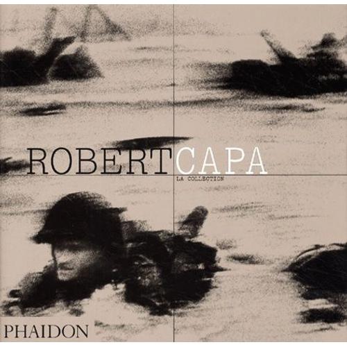 Robert Capa - La Collection