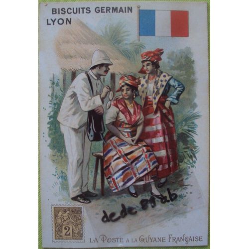 Image Publicitaire Ancienne Des Biscuits Germain (Lyon) . Collection La Poste : La Poste À La Guyane Française (11.50x7.50cm)