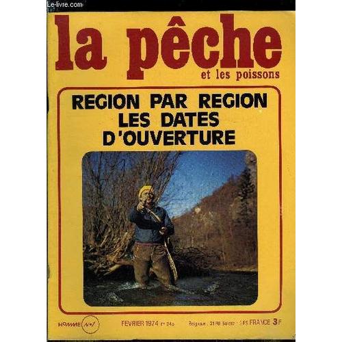 La Pêche Et Les Poissons N° 345 - Quel Mode De Pêche Choisir Pour L Ouverture De La Truite Par Michel Duborgel, Problèmes D Eau Par Paul Boyer, L Eau : Une Denrée Précieuse, Des Détails Qui Comptent(...)