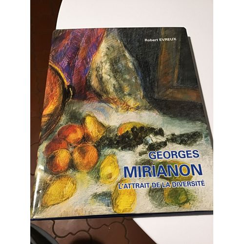 Georges Mirianon : L'attrait De La Diversité