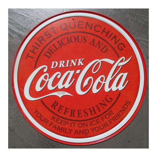 Plaque Coca Cola Ronde Thirst Quenching Tole Deco Bar Pub Restaurant