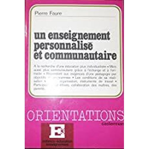 Un Enseignement Personnalisé Et Communautaire