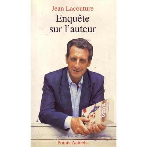 Enquête Sur L'auteur - Réponse Tardive À André Malraux Sur Quelques Questions Relatives À La Condition De Journaliste