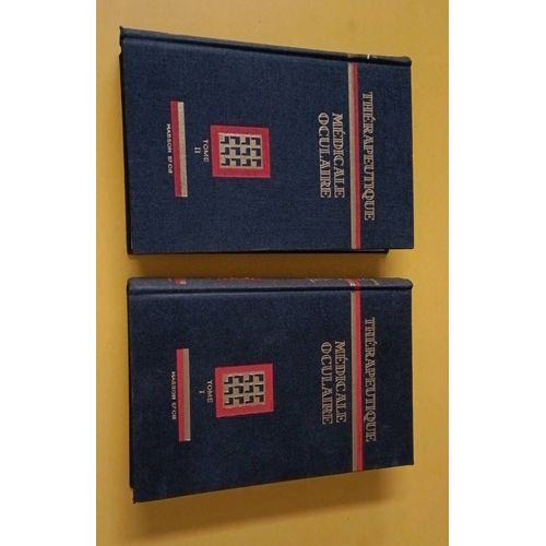 Thérapeutique Médicale Oculaire Masson Deux Volumes