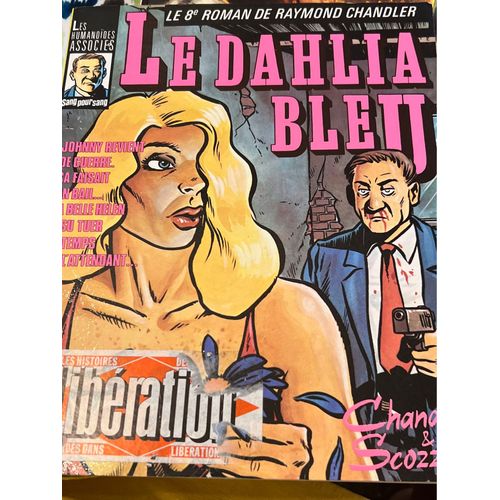Le Dahlia Bleu De Chandler Et Scozzari Les Humanoïdes Associés 1983 / Les Histoires De Libération 