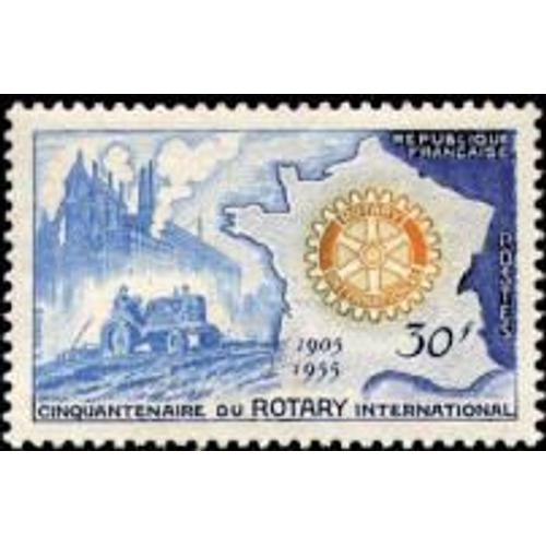 Cinquantenaire Du Rotary International Année 1955 N° 1009 Yvert Et Tellier Luxe