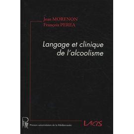Langage Et Clinique De L'alcoolisme