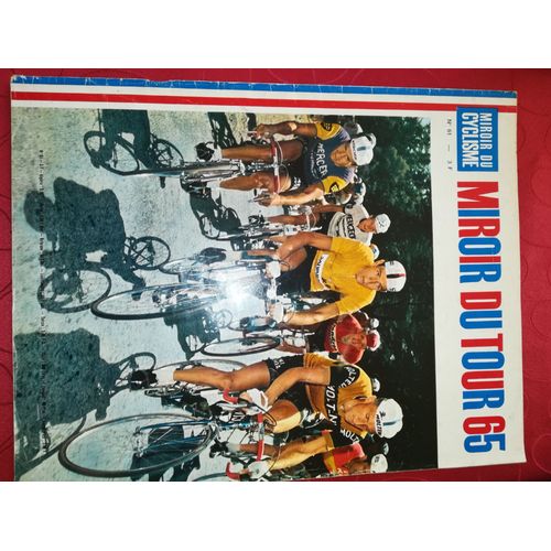 Miroir Du Cyclisme N° 61 Miroir Du Tour 65