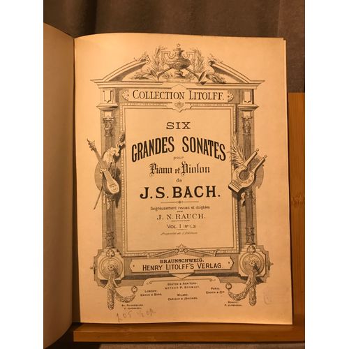 J.-S. Bach Sonates Pour Violon Flûte Piano Partition Ed. Litolff / Peters 2 Volumes Reliés