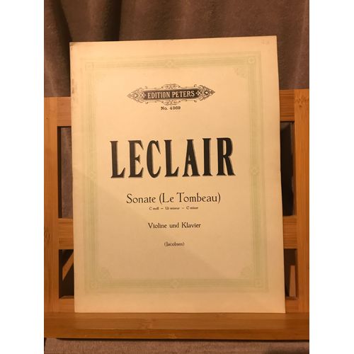 Leclair Sonate Le Tombeau Partition Partition Violon Piano Ed. Peters N°4369