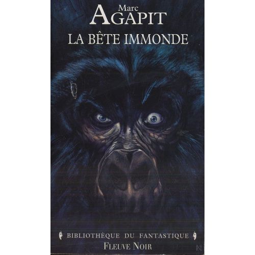 La Bête Immonde - 4 Romans