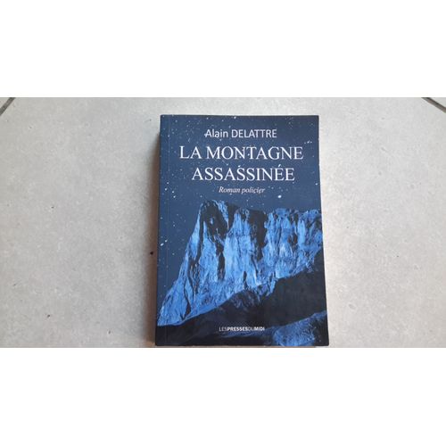 La Montagne Assassinée