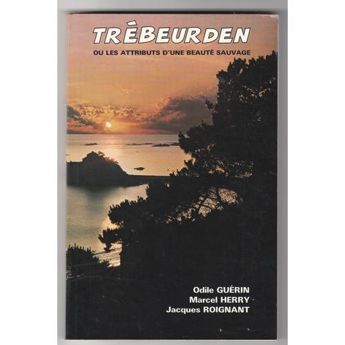 Trébeurden Ou Les Attributs D'une Beauté Sauvage Côte Granit Rose Bretagne Station Balnéaire Tourisme Trégor