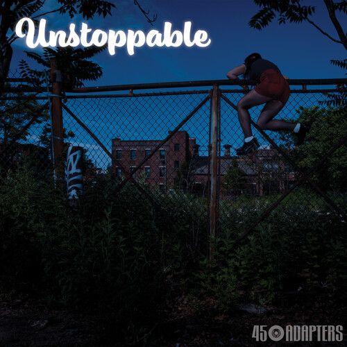 45 Adapters - Unstoppable [Vinyl Lp]