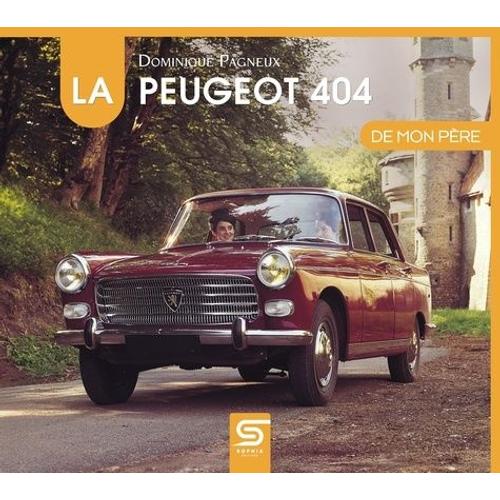 La Peugeot 404 De Mon Père