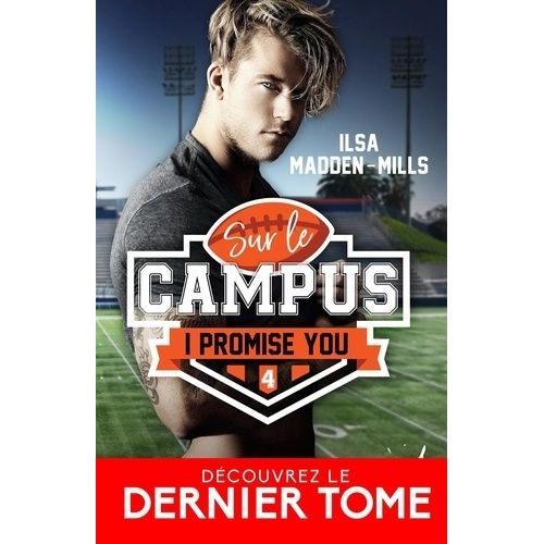 Sur Le Campus Tome 4 - I Promise You