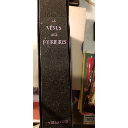 La Vénus Aux Fourrures (Exemplaire Numerote)