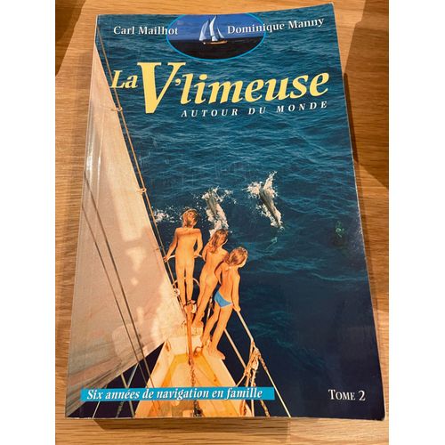 La V'limeuse Autour Du Monde Tome 2