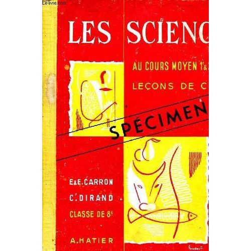 Les Sciences Au Cours Moyen 1ère & 2ème Années Leçons De Choses Classe De 8è 12è Édition