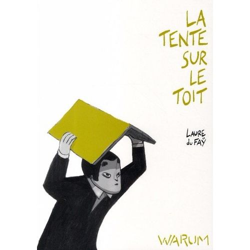 La Tente Sur Le Toit