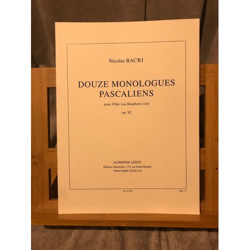 Nicolas Bacri Douze Monologues Pascaliens Partition Flute Ou Hautbois Éd. Leduc