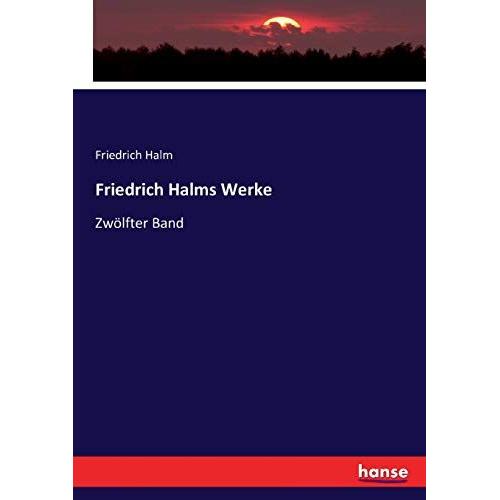 Friedrich Halms Werke:Zwölfter Band